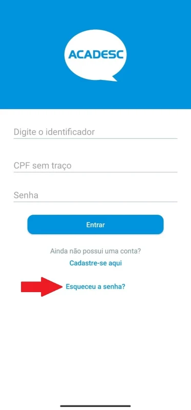 Tela de login, com o link Esqueci a senha